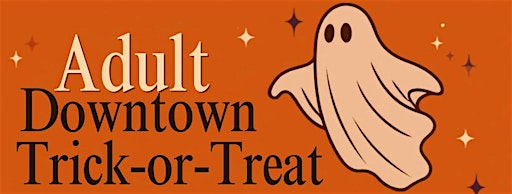 Adult Downtown Trick-or-Treat