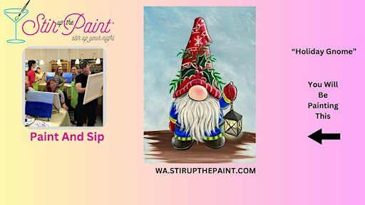 Holiday Paint and Sip, Paint Party, Paint Night With Stir Up The Pai
