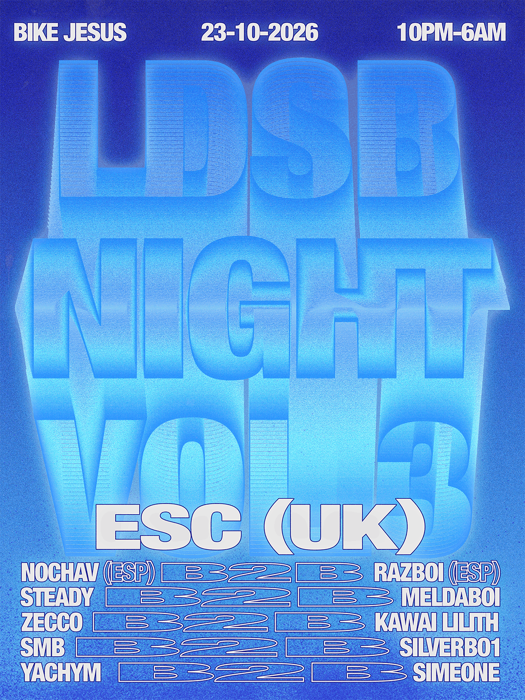 LDSB Night vol.3 - ESC (UK), NOCHAV (ESP), Razboi (ESP)