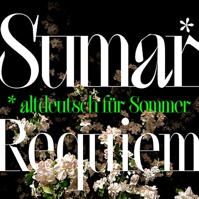 Sumar Requiem – Ein poetisches Abendmahl