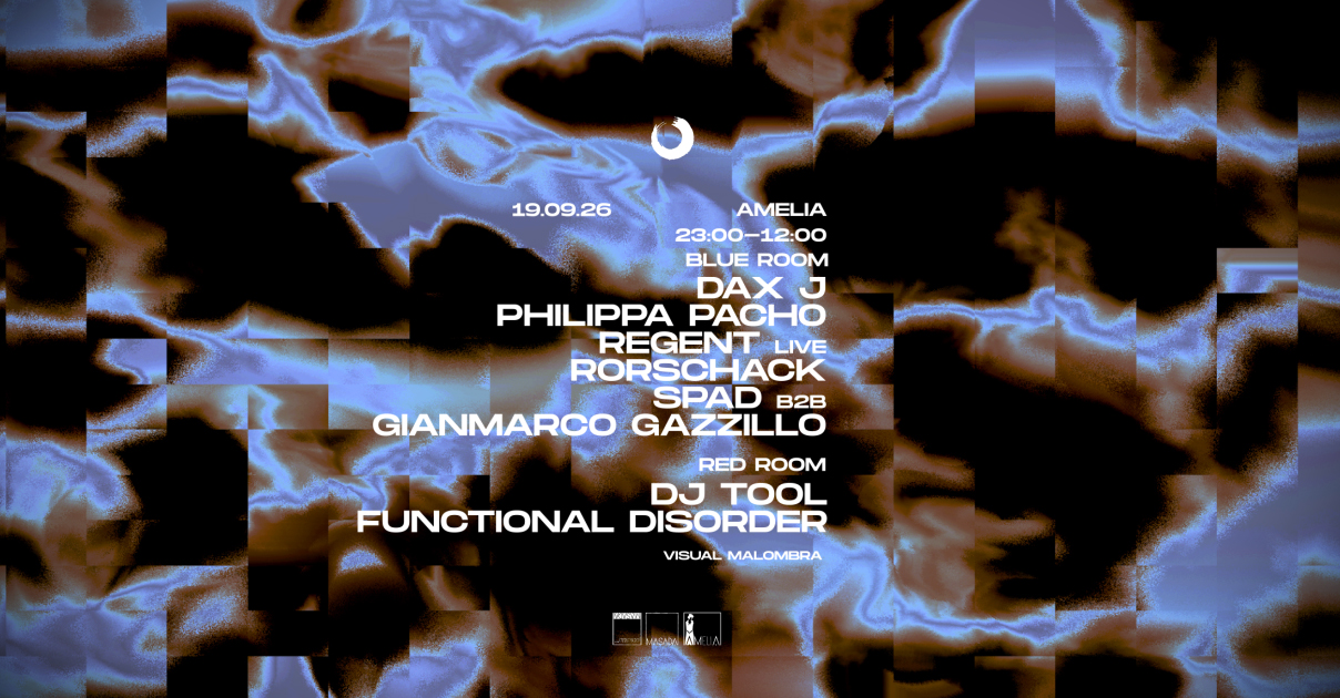 Closer Season Start Amelia /// DAX J - Philippa Pacho - Regent live - Rorschack - DJ TOOL