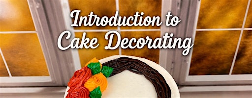 Introduction To Cake Decorating (Autumn)
