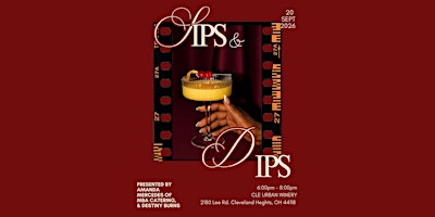Sips & Dips:  A Networking Event for Professionals  in Cleveland