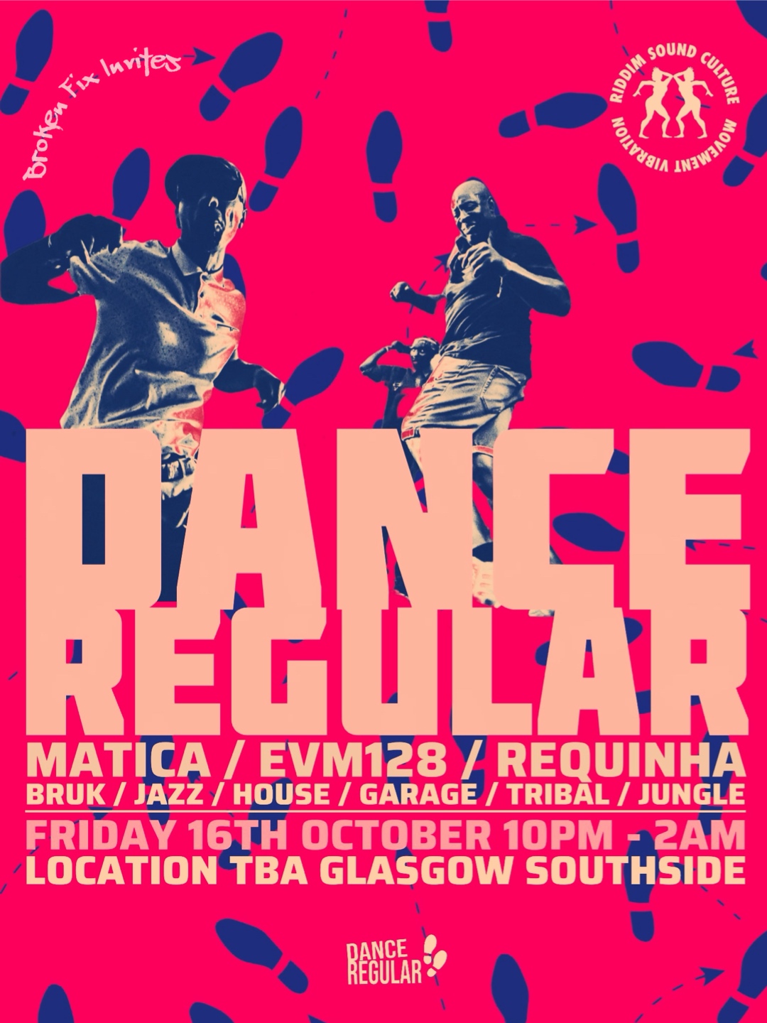 Broken Fix x Dance Regular: Matica, EVM128, ReQuinha