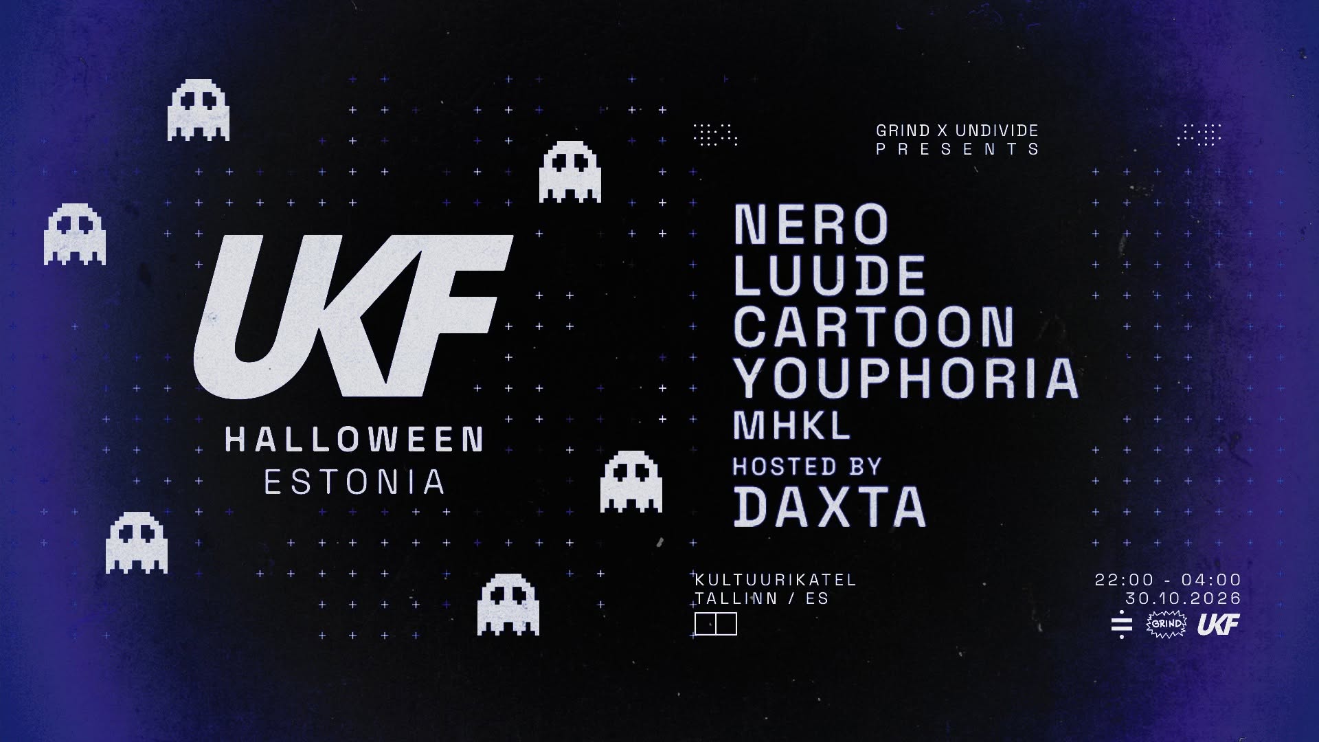 UKF ESTONIA 2026: NERO (UK) - LUUDE (AUS) - HALLOWEEN