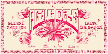 Agave Days at Sunset Cantina
