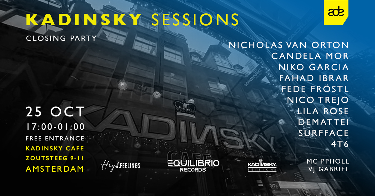 Kadinsky Sessions Closing Party