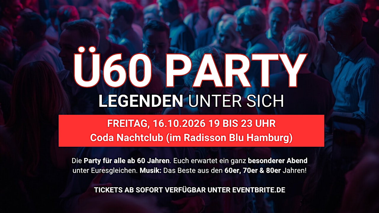 Ü60 PARTY– LEGENDEN UNTER SICH - Fr. 16.10. von 19-23 Uhr