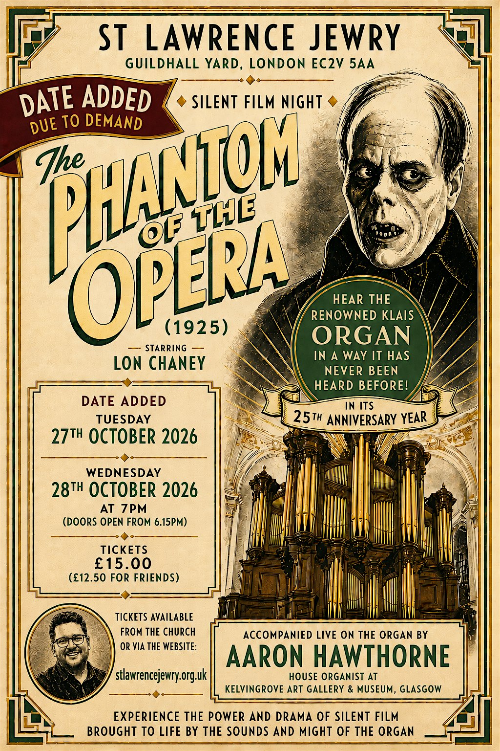 St Lawrence Jewry presents: The Phantom of the Opera (1925)