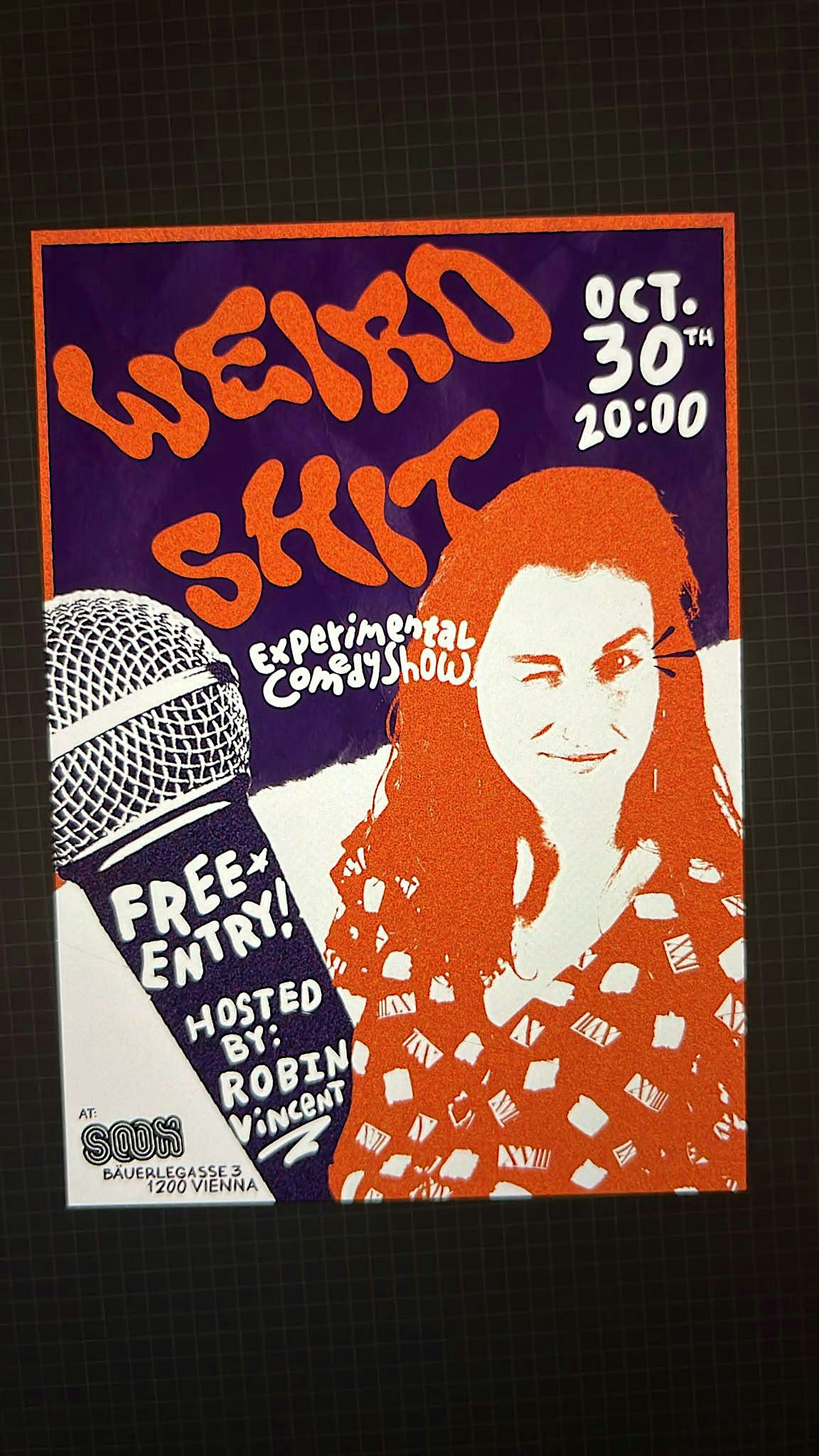 Weird Shit! A Comedy Experience in English