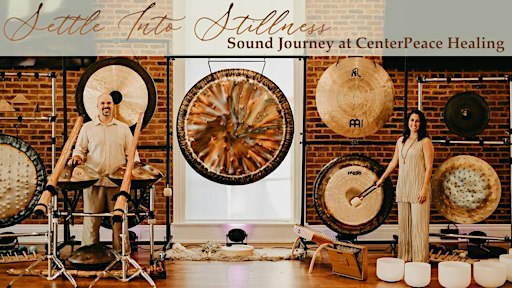 Sound Journey with Settle into Stillness