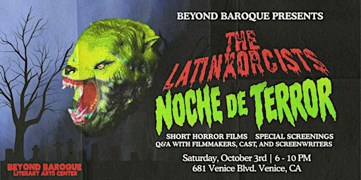 Noche de Terror: A Night of Horror Films Presented by The LatinXorcists