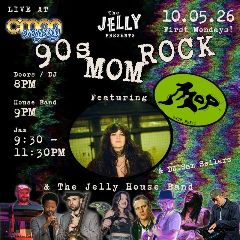 The Jelly: 90's Mom Rock