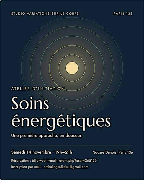 Atelier D'Initiation aux Soins énergétiques