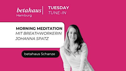 Tuesday Tune-In | Morning Meditation