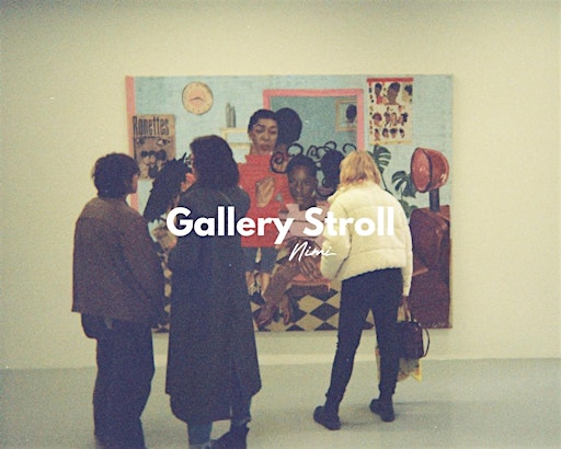 ✨ Amsterdam-Noord Gallery Stroll ✨ 5th September | Nimi Collective