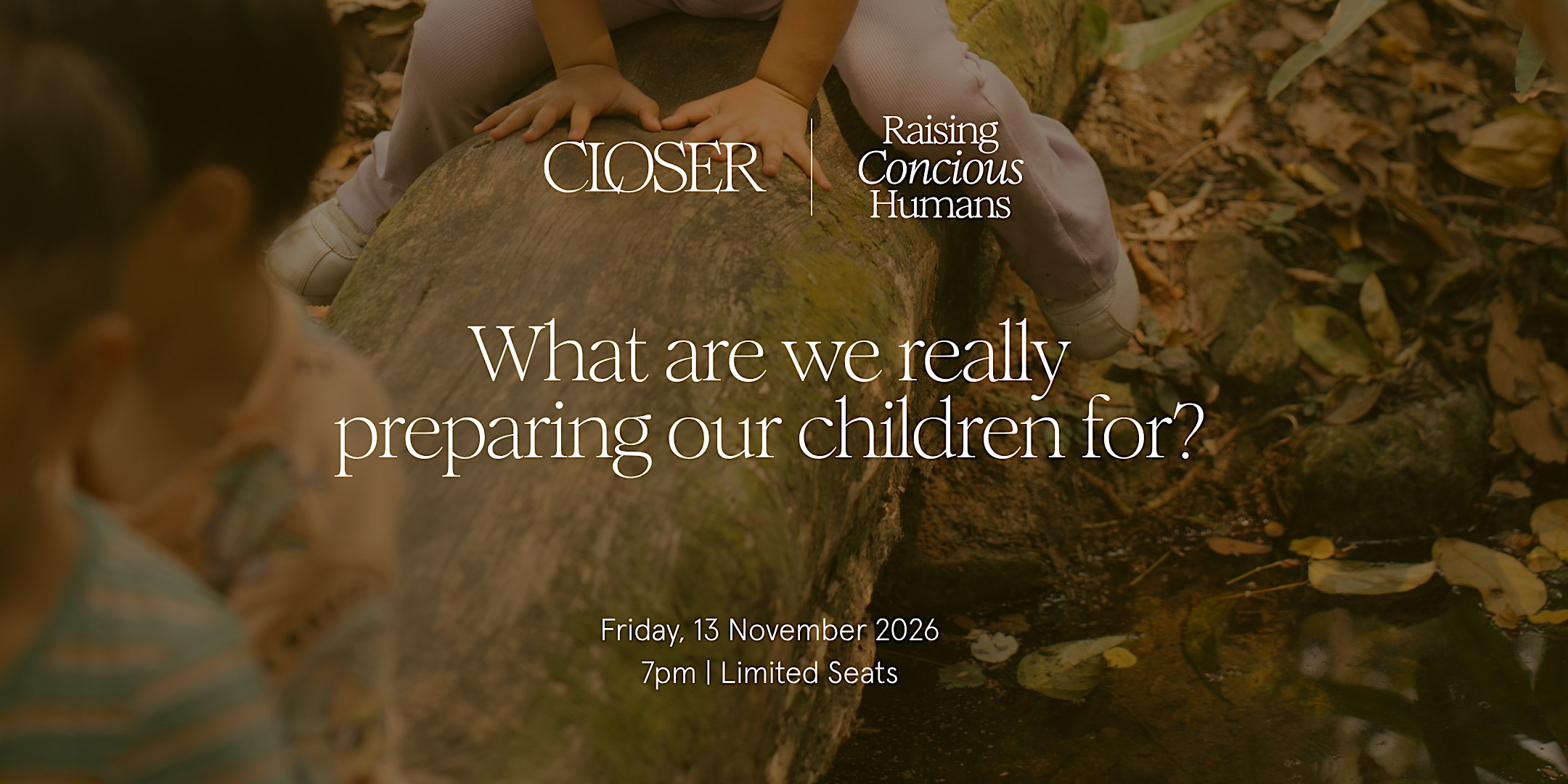 Raising Conscious Humans: LIVE