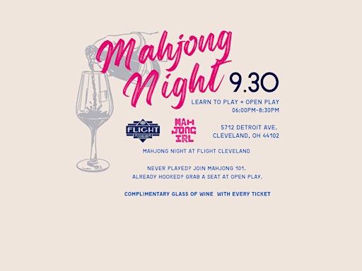 Mahjong 101 &  Open Play + Glass of Wine | Mahjong IRL at Flight Cleveland