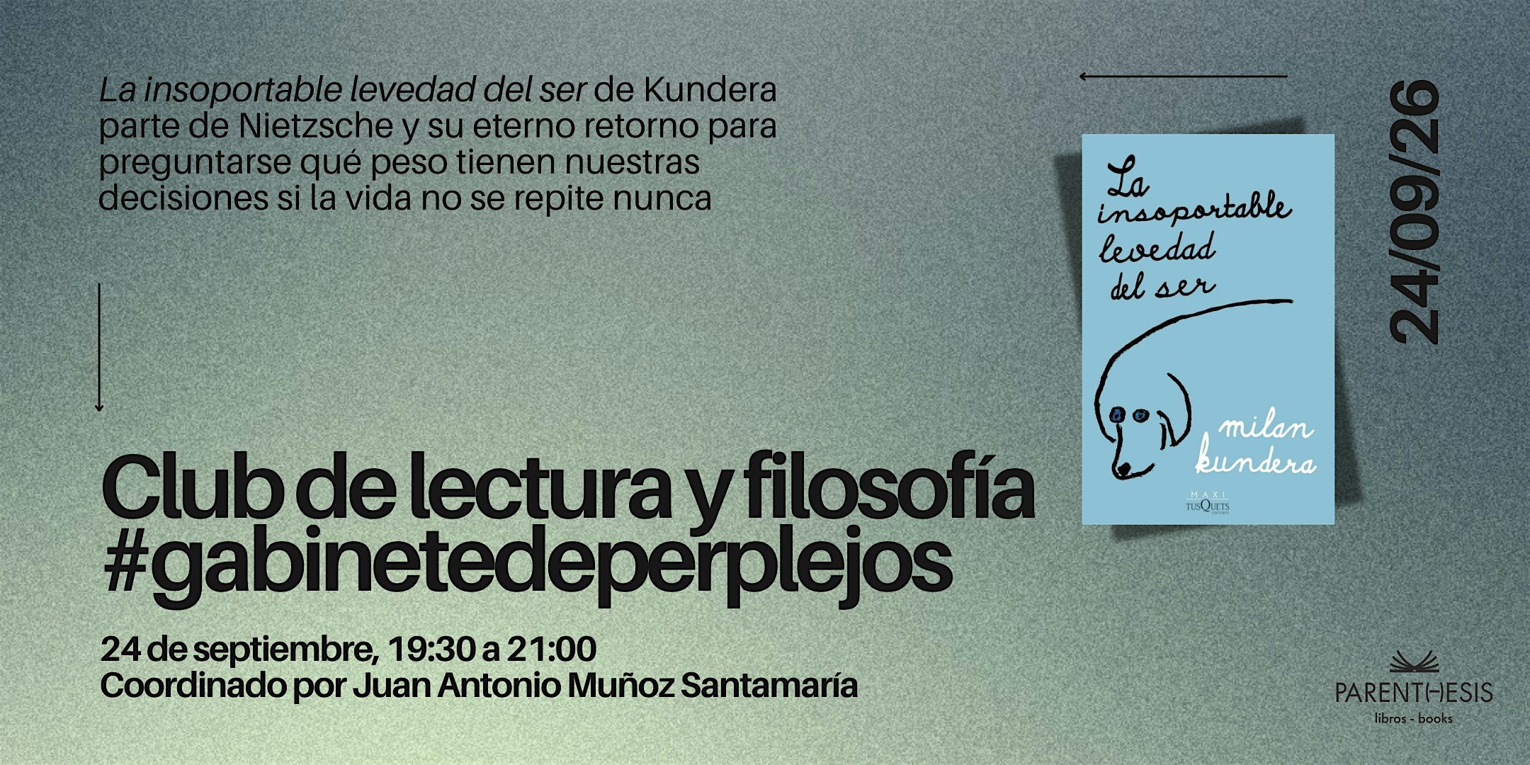 #gabinetedeperplejos: La insoportable levedad del ser de Milan Kundera