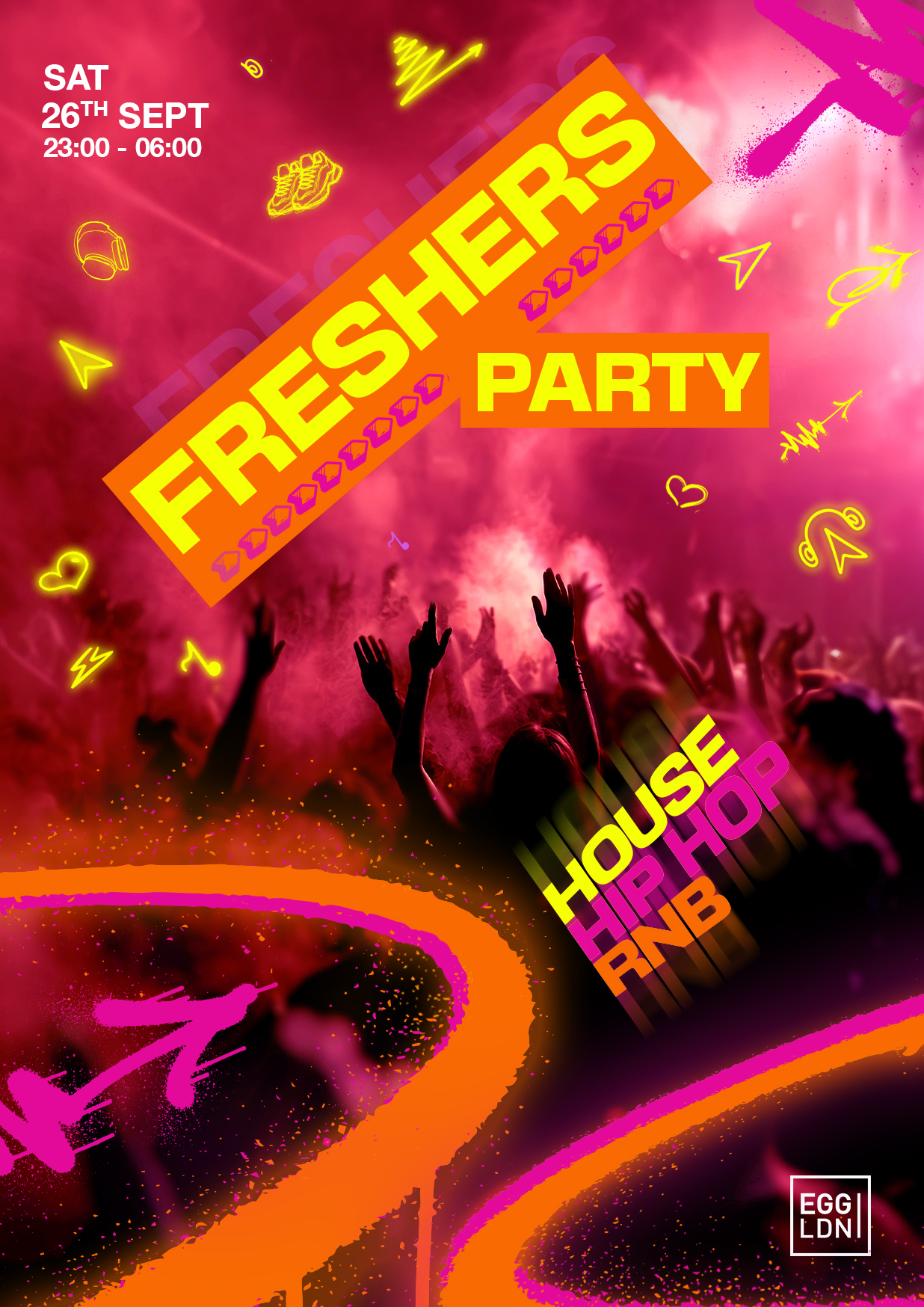 Freshers Party - House, Hip Hop, Rnb