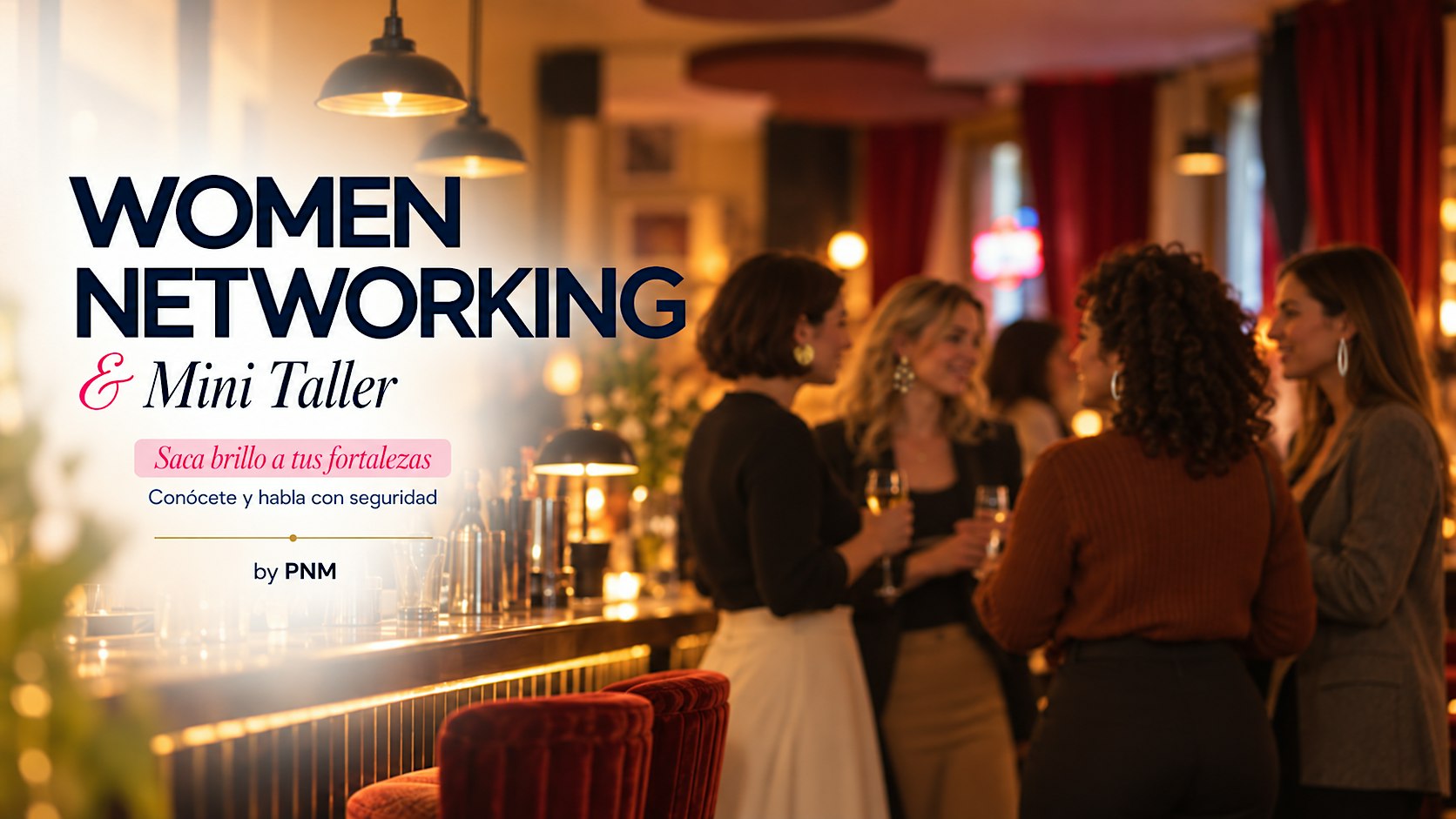 NETWORKING Women PNM, Merienda + Mini Taller
