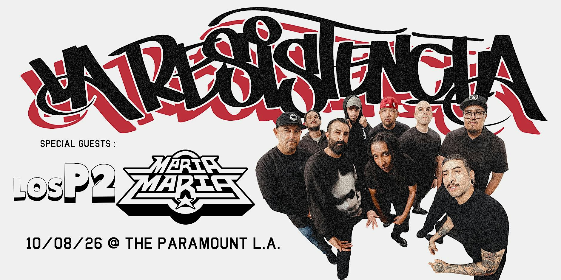 LA RESISTENCIA / 26 year anniversary  in Boyle Heights +Losp2 & Maria Maria