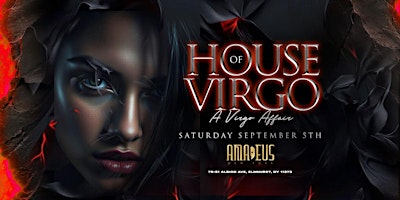 Saturday, September 5th, 2026 — House Of Virgo at Amadeus Nightclub