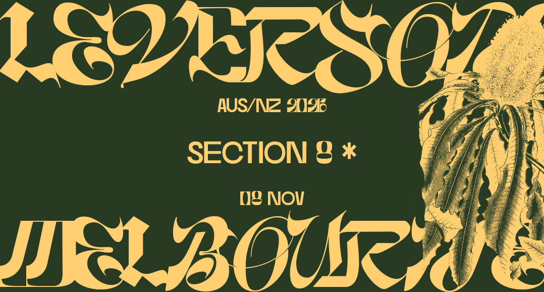 lowjamz* x SECTION 8 (leverson aus/nz tour 2026)