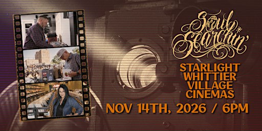 Soul Searchin' screening in Whittier, CA