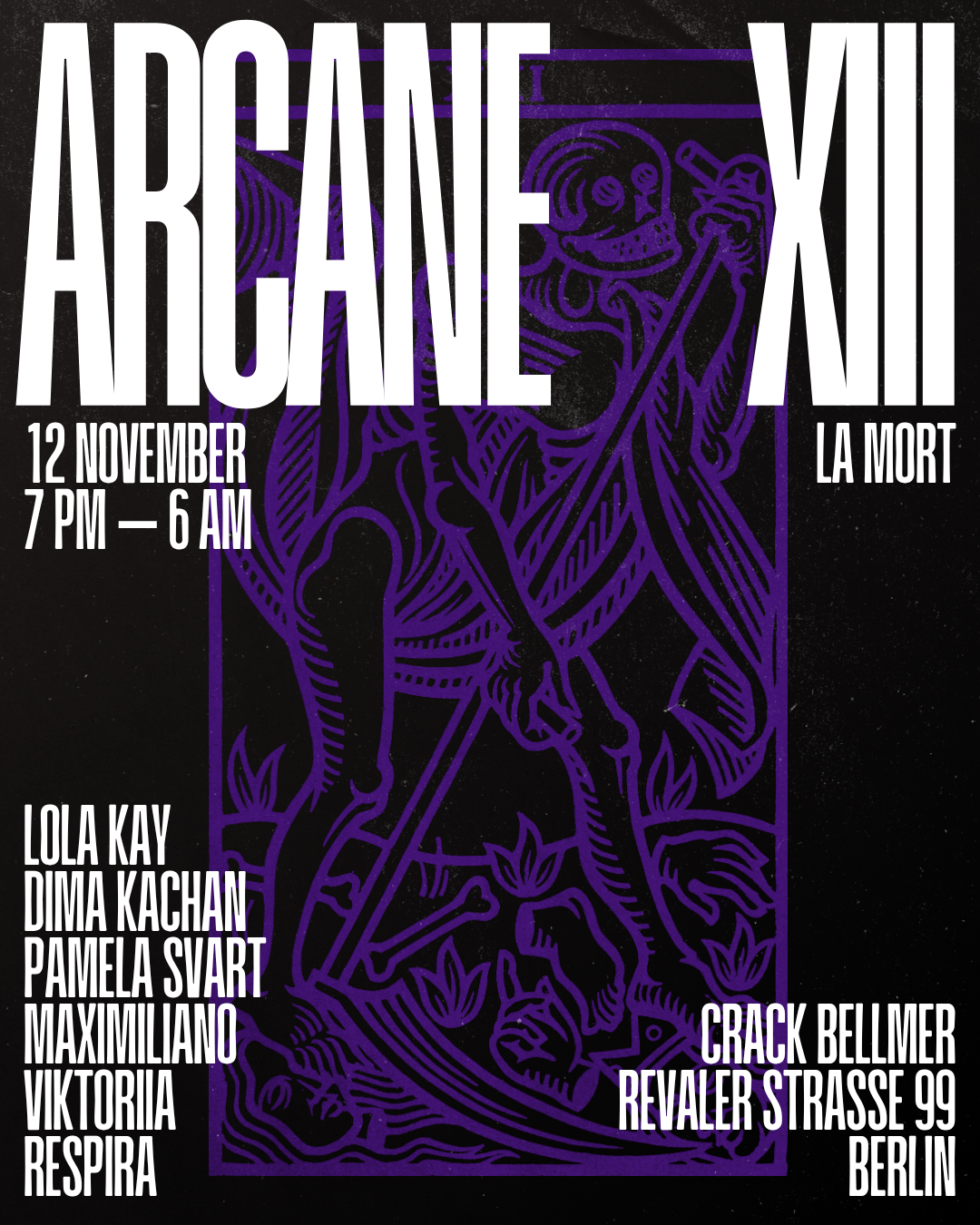 Arcane XIII: La Mort (Free Entry*)
