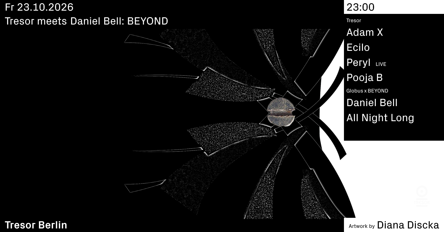 Tresor meets Daniel Bell: BEYOND