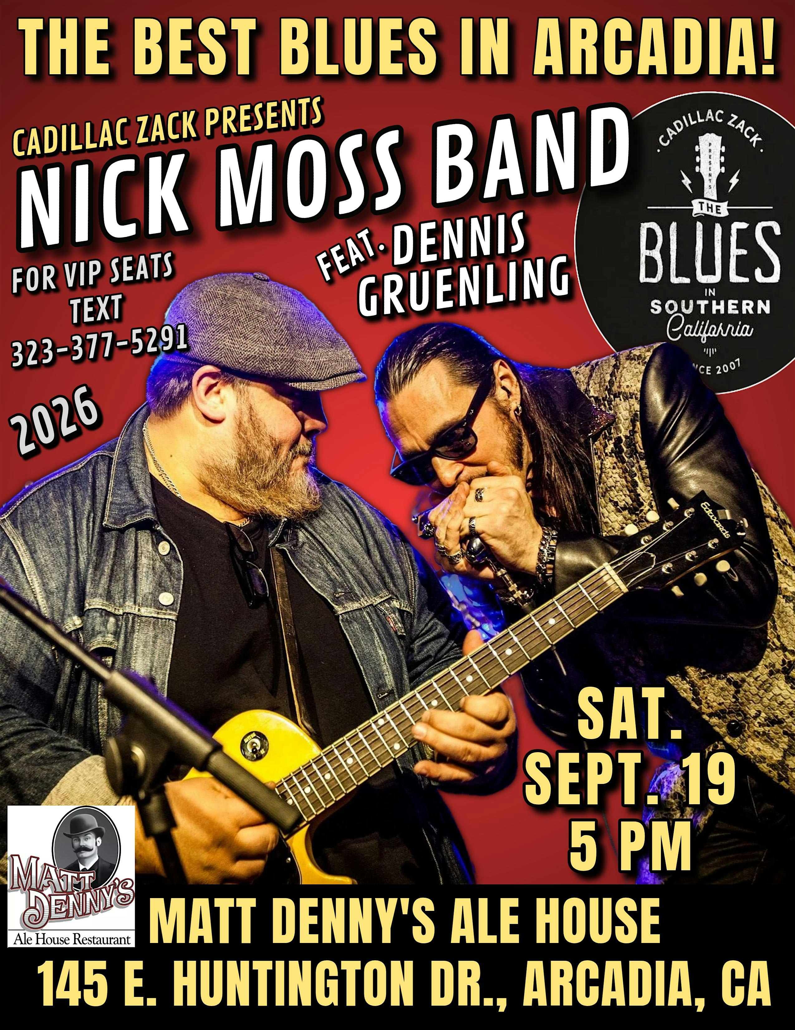 NICK MOSS BAND feat. DENNIS GRUENLING - Chicago Blues Greats - in Arcadia!