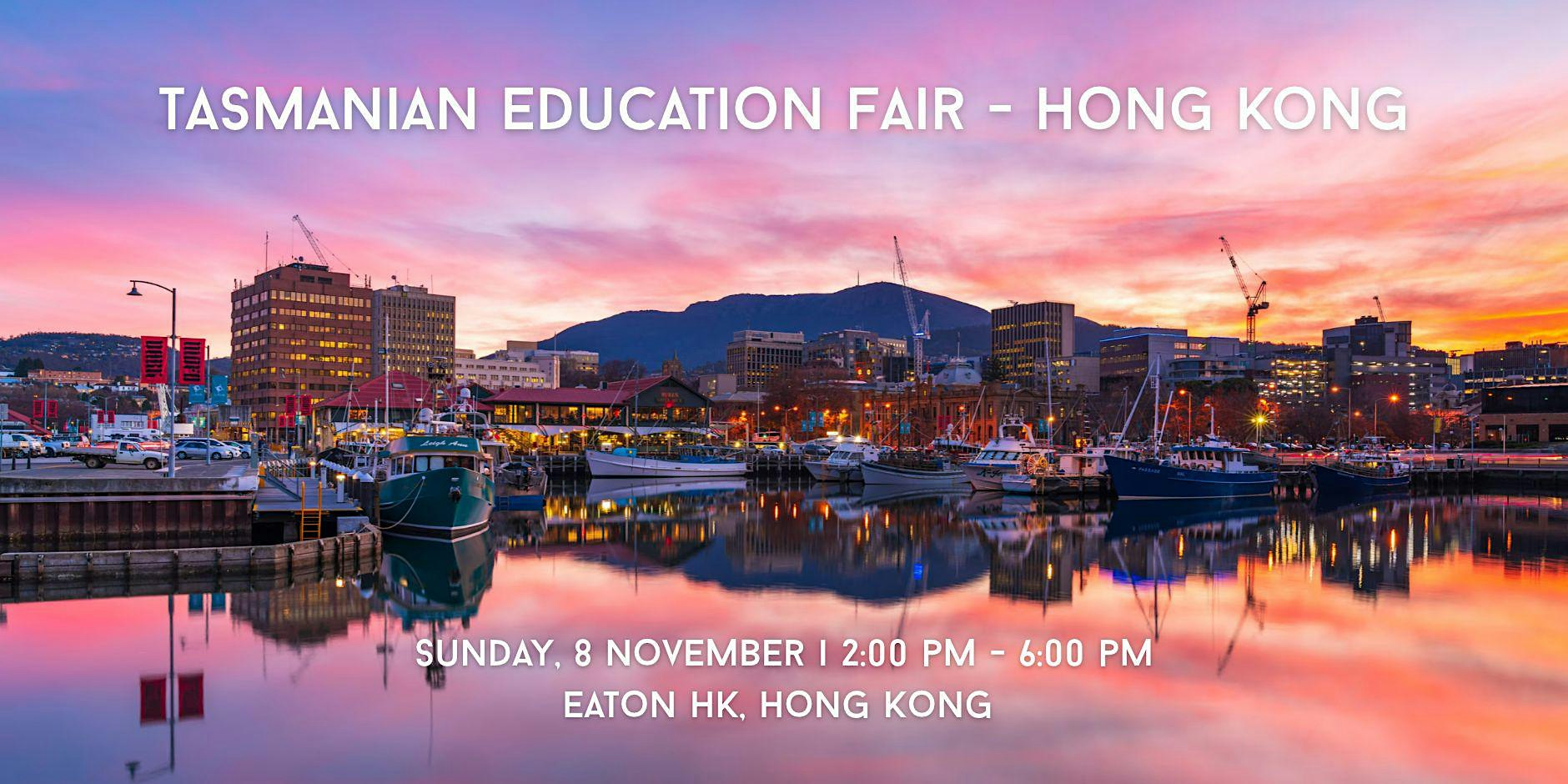 Tasmanian Education Fair 2026 – Hong Kong