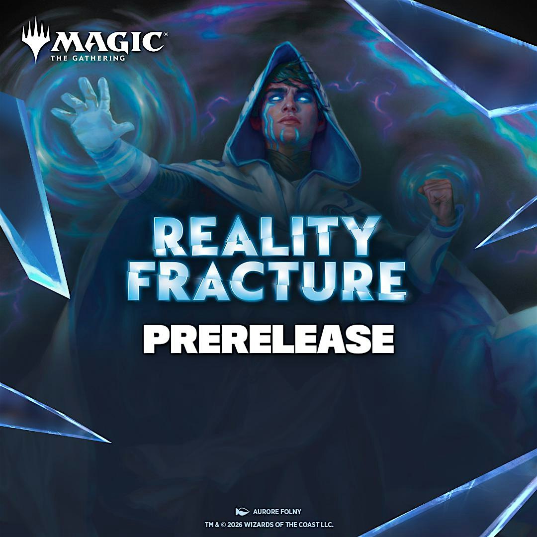 Magic: The Gathering | Reality Fracture Prerelease Event