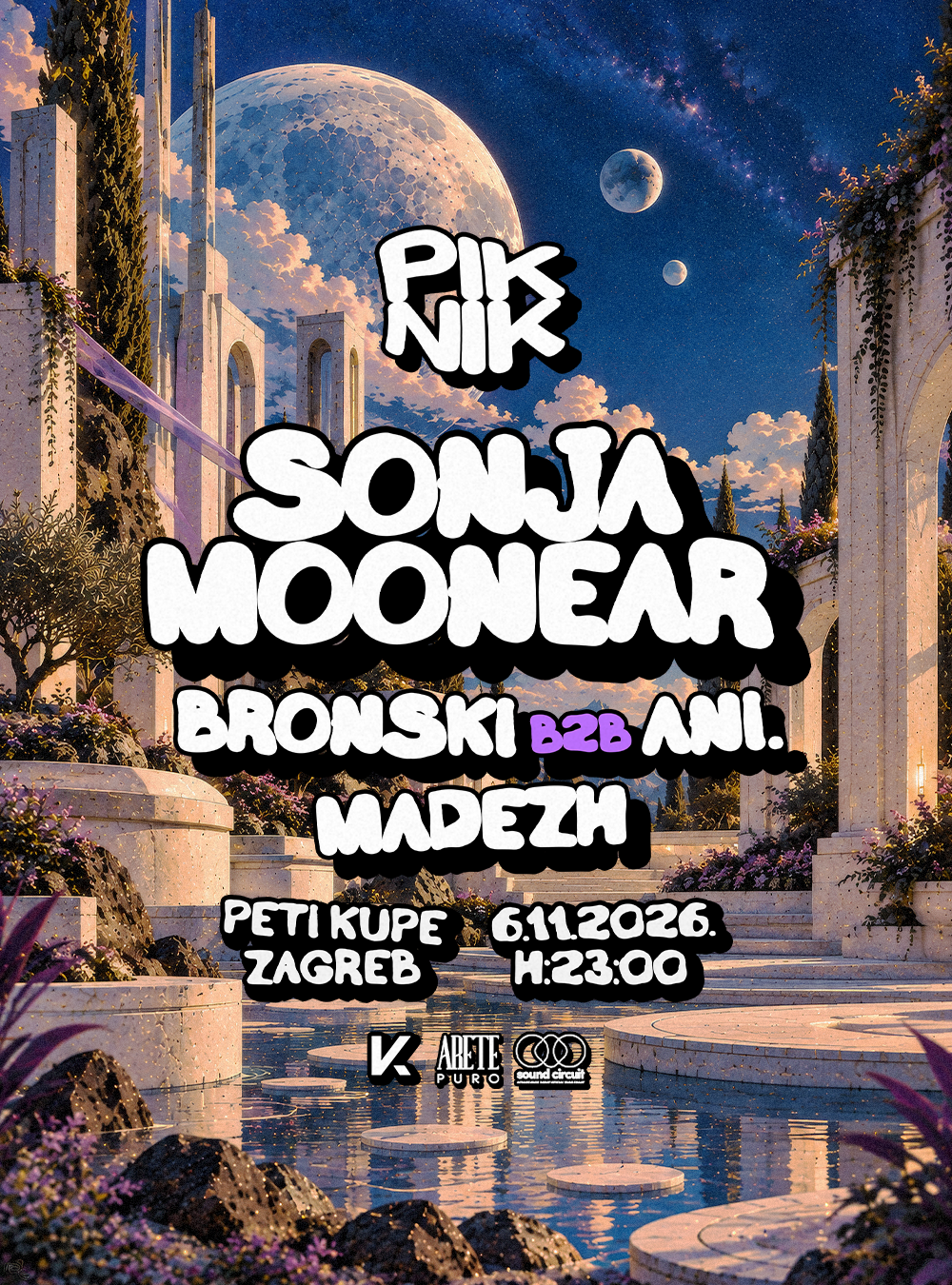 Piknik W/ Sonja Moonear Ani. B2B Bronski & more