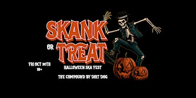 SKANK OR TREAT - HALLOWEEN SKA FEST