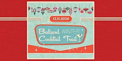 Ballard Cocktail Trail - Winter Edition