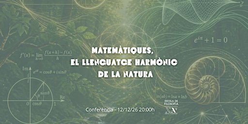 Conferència: Matemàtiques, el llenguatge harmònic de la natura