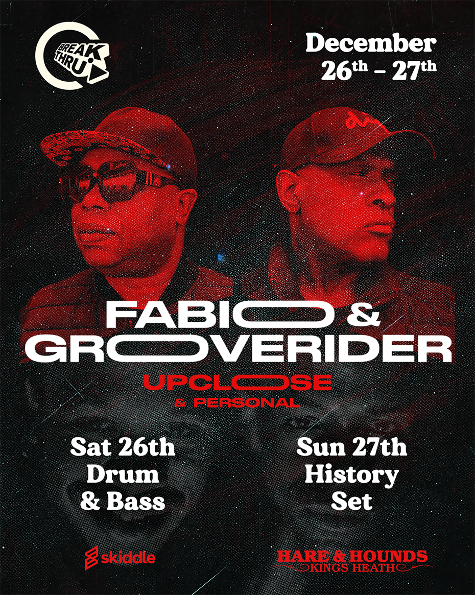 Break Thru x Fabio & Grooverider
