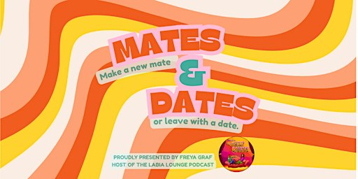 Mates & Dates Mixer