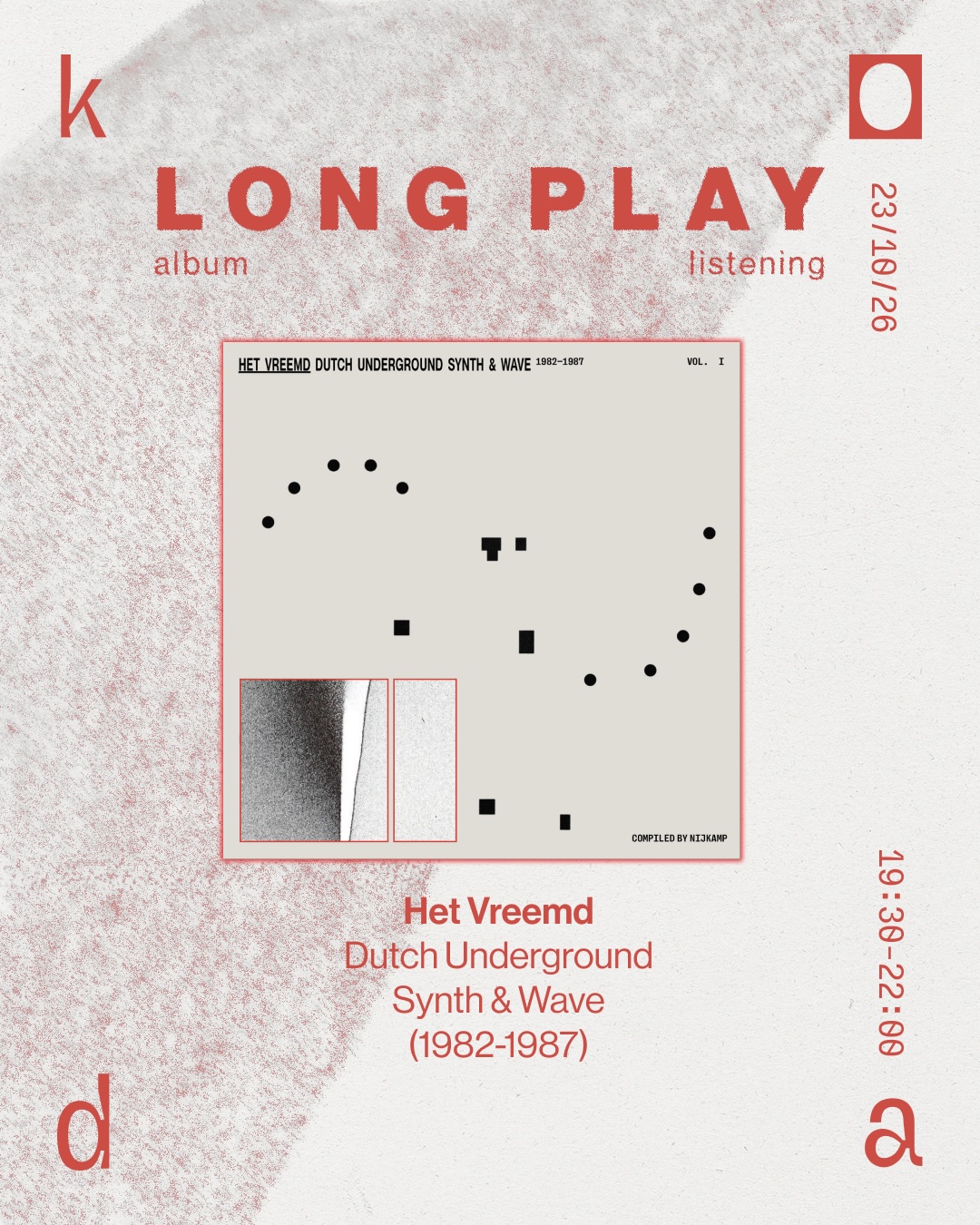 Long Play: Het Vreemd - Dutch Underground Synth & Wave (1982-1987)