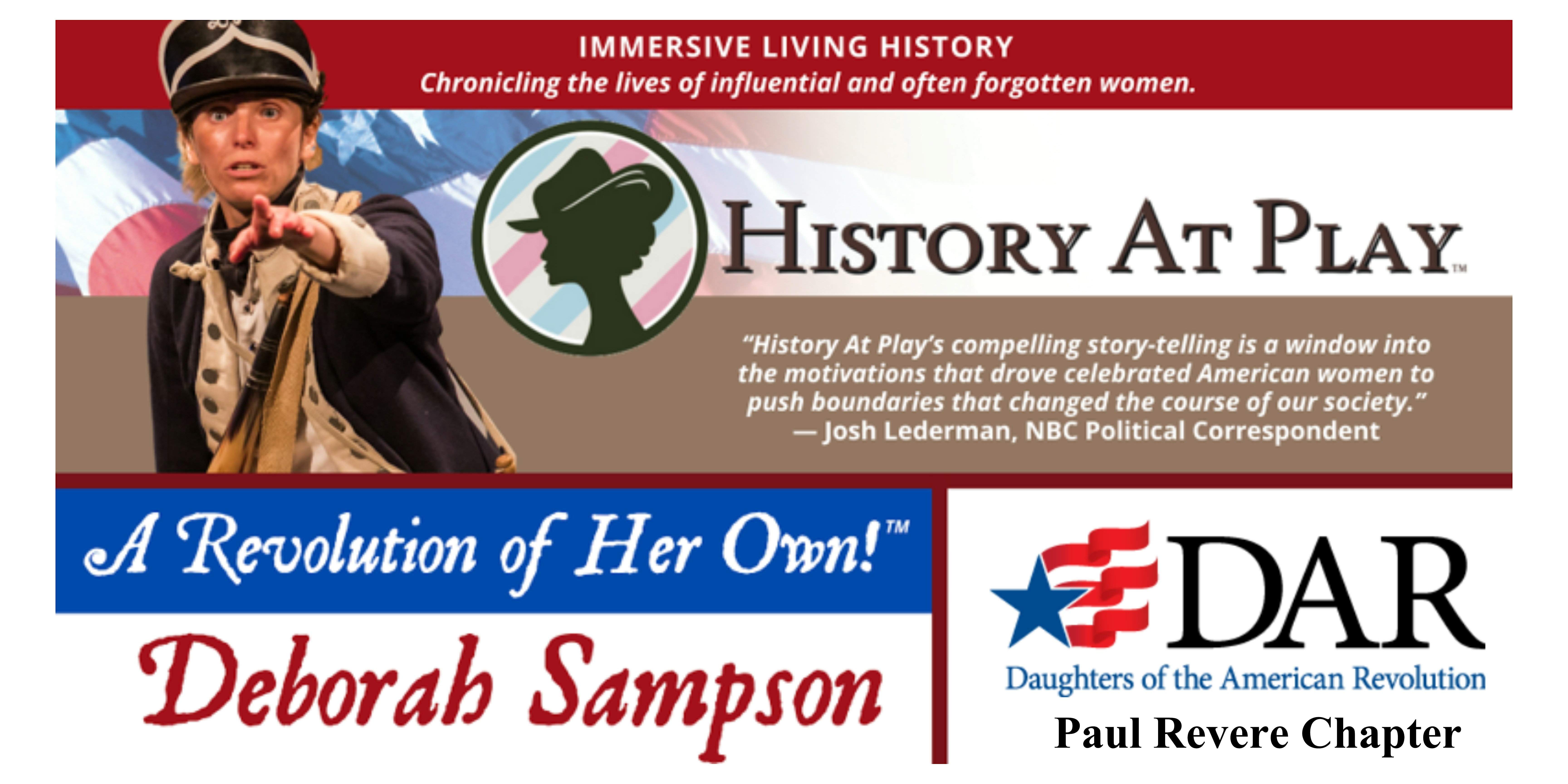 A Revolution of Her Own!™ Deborah Sampson with Paul Revere Chapter, NSDAR