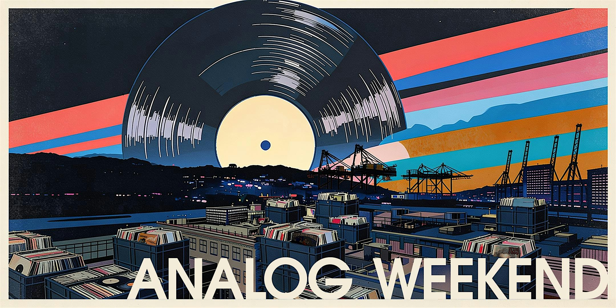 Analog Weekend