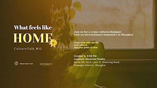CultureTalk # 12 What Feels Like Home?