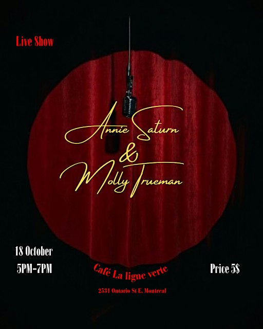 LIVE IN MONTREAL: Annie Saturn, Molly Trueman