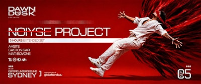 DAWN-DUSK Pres: NOIYSE PROJECT Live in  SYDNEY 2026