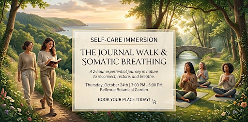 Your Monthly Reset: The Journal Walk and Somatic Breathing