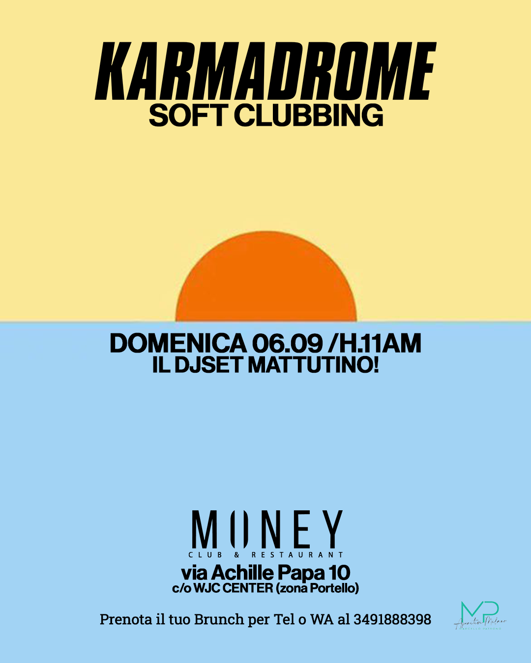 Karmadrome Milano: Soft Clubbing