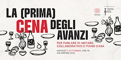 La (prima) Cena degli Avanzi: Piano Casa e abitare collaborativo
