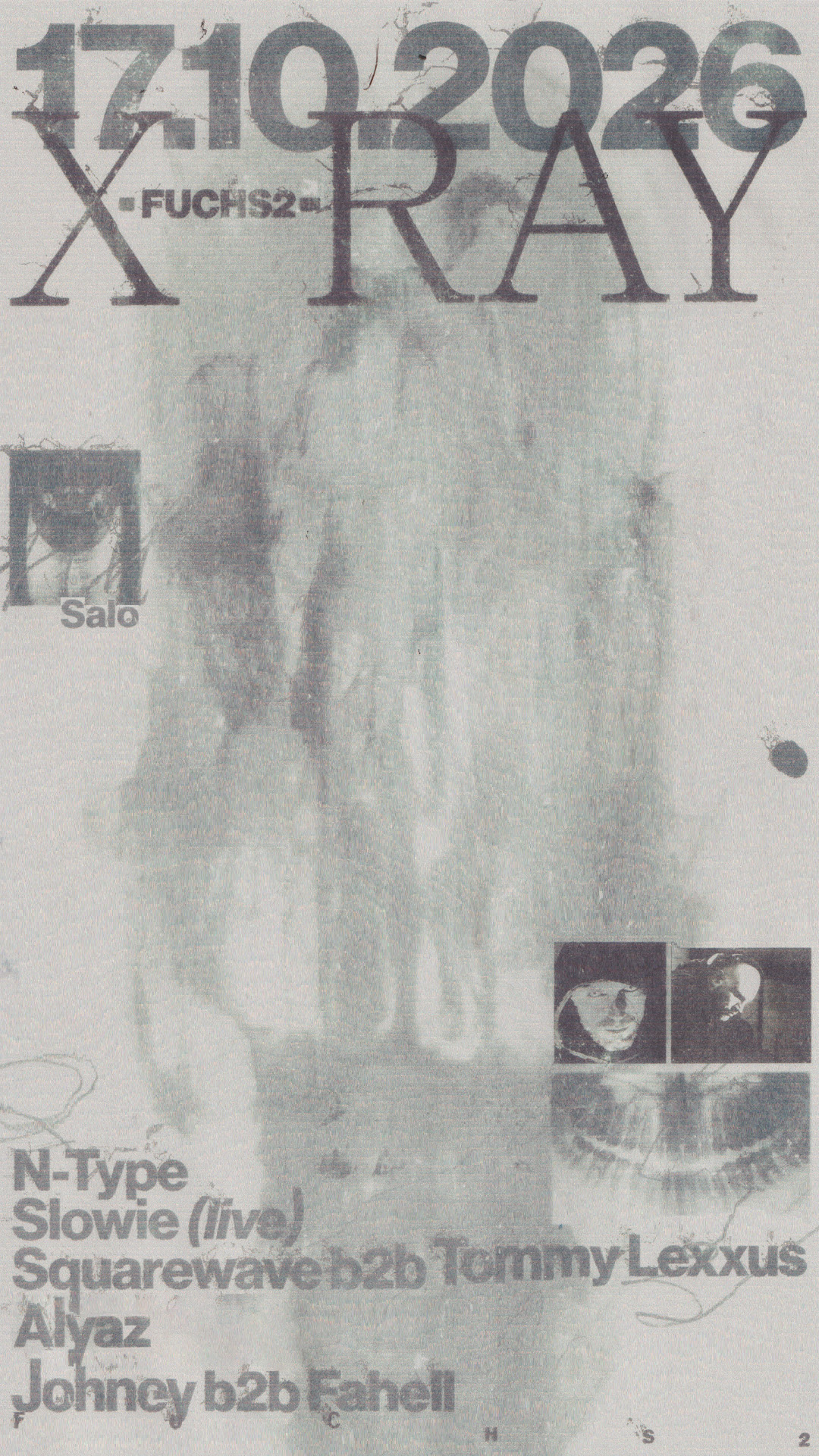 SALO / X-RAY: N-Type ☆ Slowie ☆ Squarewave ☆ Alyaz ☆ Tommy Lexxus ☆ fahell ☆ Johney